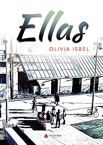 Descargar Ellas de Olivia Isbel en EPUB | PDF | MOBI