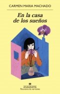 Descargar  En la casa de los sueños de Carmen Maria Machado en EPUB | PDF | MOBI
