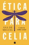 Descargar  Ética para Celia de Ana de Miguel Álvarez en EPUB | PDF | MOBI