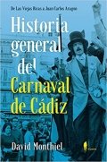 Descargar  Historia general del Carnaval de Cádiz de David Monthiel en EPUB | PDF | MOBI