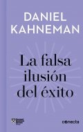 Descargar  La falsa ilusión del éxito de Daniel Kahneman en EPUB | PDF | MOBI