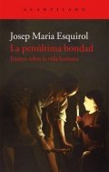 Descargar  La penúltima bondad de Josep Maria Esquirol en EPUB | PDF | MOBI