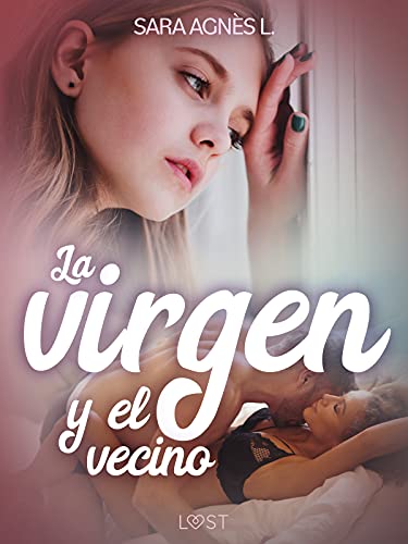 Descargar La virgen y el vecino de Sara Agnès L. en EPUB | PDF | MOBI