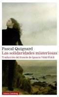 Descargar  Las solidaridades misteriosas de Pascal Quignard en EPUB | PDF | MOBI