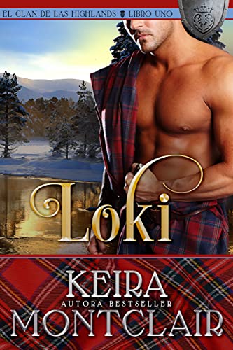 Descargar Loki (El Clan de las Highlands nº 1) de Keira Montclair en EPUB | PDF | MOBI