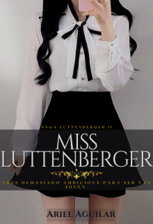 Descargar Miss Luttenberger de Ariel Aguilar en EPUB | PDF | MOBI