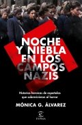 Descargar  Noche y niebla en los campos nazis de Mónica González Álvarez en EPUB | PDF | MOBI