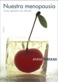 Descargar  Nuestra menopausia de Anna Freixas en EPUB | PDF | MOBI