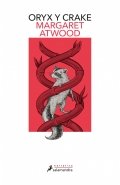 Descargar  Oryx y Crake de Margaret Atwood en EPUB | PDF | MOBI