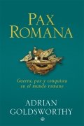 Descargar  Pax Romana de Adrian Goldsworthy en EPUB | PDF | MOBI