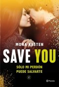 Descargar  Save You de Mona Kasten en EPUB | PDF | MOBI
