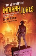 Descargar  Tras los pasos de Indiana Jones de Salva Rubio en EPUB | PDF | MOBI