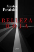 Descargar  Belleza roja de Arantza Portabales en EPUB | PDF | MOBI