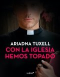 Descargar  Con la iglesia hemos topado de Ariadna Tuxell en EPUB | PDF | MOBI