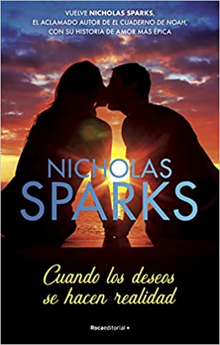 Descargar Cuando los deseos se hacen realidad de Nicholas Sparks en EPUB | PDF | MOBI