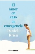 Descargar  El amor en caso de emergencia de Daniela Krien en EPUB | PDF | MOBI