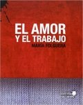 Descargar  El amor y el trabajo de María Folguera de la Cámara en EPUB | PDF | MOBI