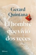 Descargar  El hombre que vivió dos veces de Gerard Quintana en EPUB | PDF | MOBI