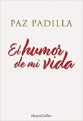 Descargar  El humor de mi vida de Paz Padilla en EPUB | PDF | MOBI