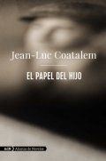 Descargar  El papel del hijo de Jean-Luc Coatalem en EPUB | PDF | MOBI