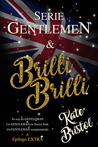 Descargar Gentlemen y Brilli Brilli: La serie de Kate Bristol en EPUB | PDF | MOBI