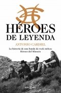 Descargar  Héroes de leyenda de Antonio Cardiel Gericó en EPUB | PDF | MOBI