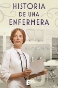 Descargar  Historia de una enfermera de Lola Montalvo en EPUB | PDF | MOBI