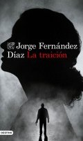 Descargar  La traición de Jorge Fernández Díaz en EPUB | PDF | MOBI