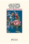 Descargar  Las flores perdidas de Alice Hart de Holly Ringland en EPUB | PDF | MOBI