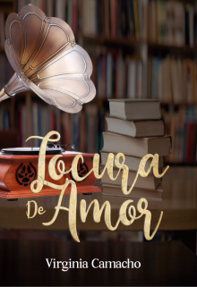 Descargar Locura de amor de Virginia Camacho en EPUB | PDF | MOBI