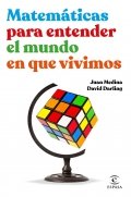 Descargar  Matemáticas para entender el mundo en que vivimos de Juan Medina Molina y David Darling en EPUB | PDF | MOBI