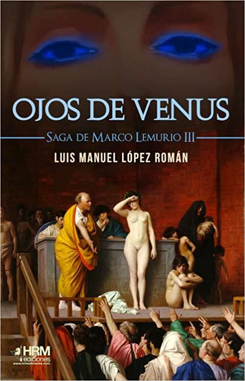 Descargar OJOS DE VENUS de LUIS MANUEL LÓPEZ ROMÁN en EPUB | PDF | MOBI