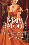 Descargar  Por fin llega el amor de Mary Balogh en EPUB | PDF | MOBI