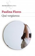 Descargar  Qué vergüenza de Paulina Flores en EPUB | PDF | MOBI