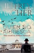 Descargar  Quien no arriesga de Jeffrey Archer en EPUB | PDF | MOBI