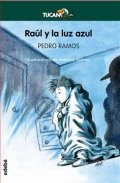 Descargar  Raúl y la luz azul de Pedro Ramos García en EPUB | PDF | MOBI