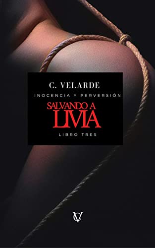 Descargar Salvando a Livia de C. Velarde en EPUB | PDF | MOBI