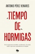 Descargar  Tiempo de hormigas de Antonio Pérez Henares en EPUB | PDF | MOBI