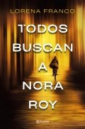 Descargar  Todos buscan a Nora Roy de Lorena Franco en EPUB | PDF | MOBI