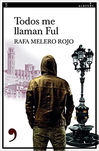 Descargar Todos me llaman Ful de Rafa Melero Rojo en EPUB | PDF | MOBI