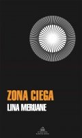 Descargar  Zona ciega de Lina Meruane en EPUB | PDF | MOBI