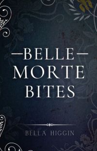 Descargar Belle Morte Bites (Belle Morte 4.3) de Bella Higgin en EPUB | PDF | MOBI