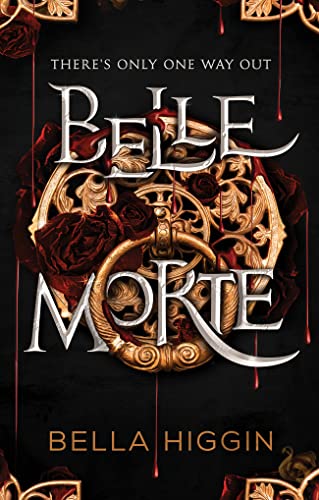 Descargar Belle Morte: Libro 01 (Wattpad) de Bella Higgin en EPUB | PDF | MOBI
