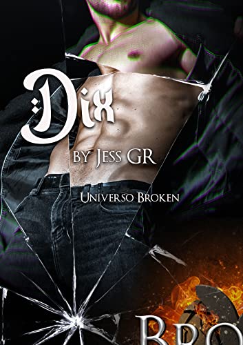 Descargar Dix (Universo Broken) de Jess GR en EPUB | PDF | MOBI