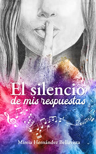 Descargar El silencio de mis respuestas de Mireia Hernández Bellavista en EPUB | PDF | MOBI