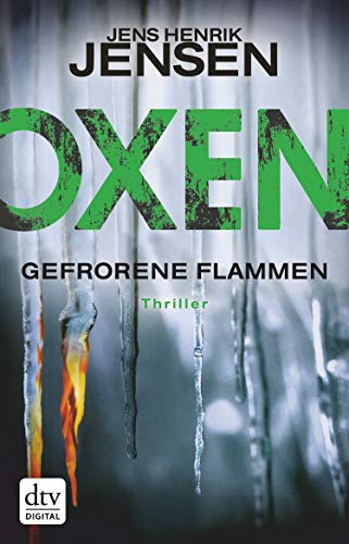 Descargar Oxen 3. La llama congelada de Jens Henrik Jensen en EPUB | PDF | MOBI