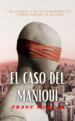 Descargar El caso del maniquí (Frida y el inspector Cantos nº 4) de Franc Murcia en EPUB | PDF | MOBI