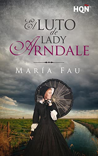 Descargar El luto de lady Arndale de María Fau en EPUB | PDF | MOBI