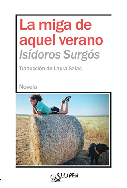 Descargar LA MIGA DE AQUEL VERANO de Isidoros Zourgos en EPUB | PDF | MOBI