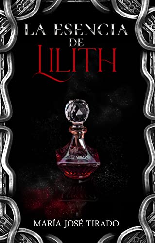 Descargar La Esencia de Lilith: Entre Vampiros 2 de María José Tirado en EPUB | PDF | MOBI
